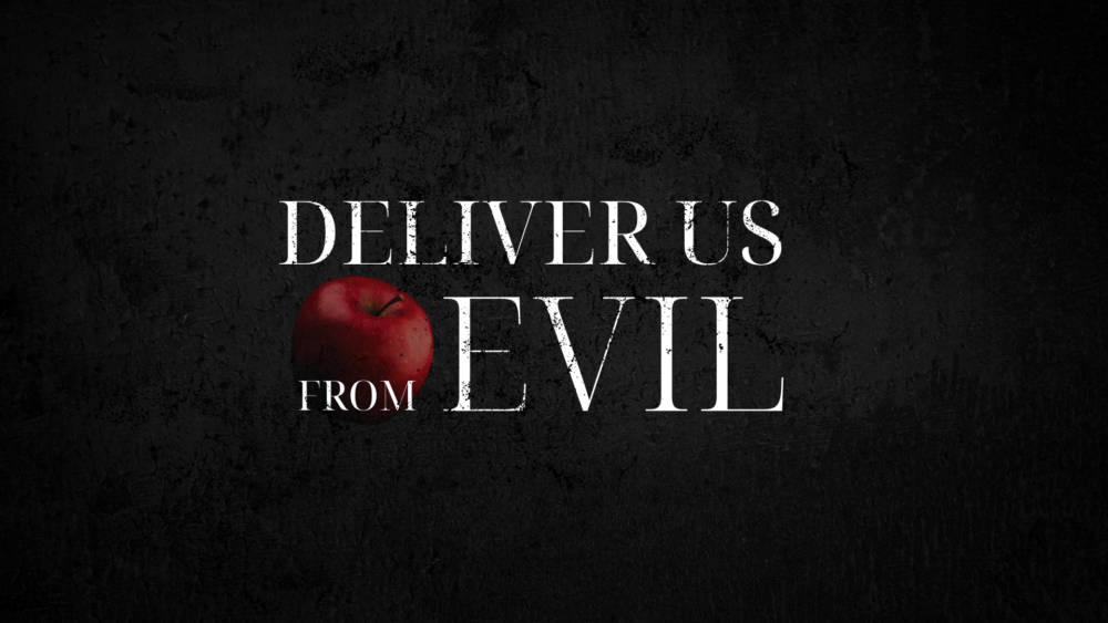 Deliver Us From Evil